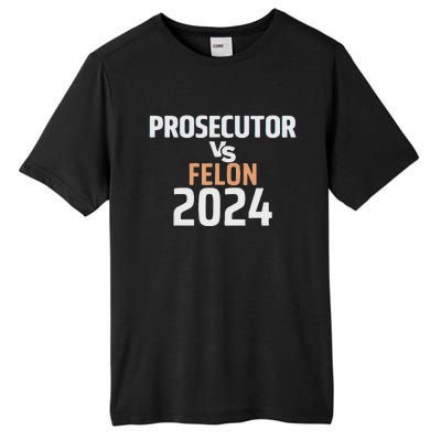 Prosecutor Vs Felon 2024 Tall Fusion ChromaSoft Performance T-Shirt