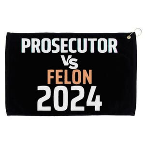 Prosecutor Vs Felon 2024 Grommeted Golf Towel