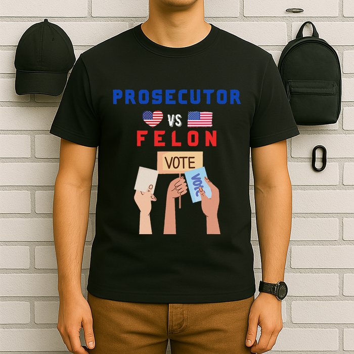 Prosecutor Vs Felon Vote T-Shirt