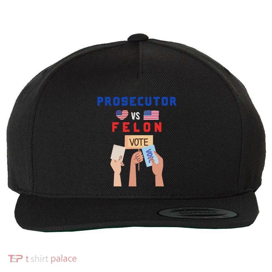 Prosecutor Vs Felon Vote Wool Snapback Cap