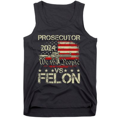 Prosecutor Vs Felon Prosecutor Vs Felon 2024 Tank Top