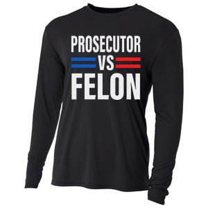 Prosecutor Vs Felon Pro Kamala Harris 2024 President Cooling Performance Long Sleeve Crew