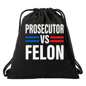 Prosecutor Vs Felon Pro Kamala Harris 2024 President Drawstring Bag