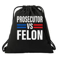 Prosecutor Vs Felon Pro Kamala Harris 2024 President Drawstring Bag