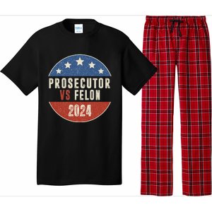 Prosecutor Vs Felon 2024 Retro Political Vote President Pajama Set