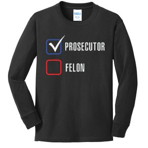 Prosecutor Vs Felon 2024 Voting Election 2024 Usa Kids Long Sleeve Shirt