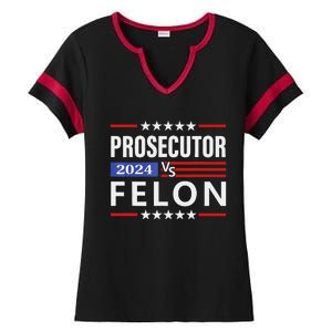 Prosecutor Vs Felon Prosecutor Vs Felon 2024 Gift Ladies Halftime Notch Neck Tee