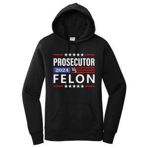 Prosecutor Vs Felon Prosecutor Vs Felon 2024 Gift Women's Pullover Hoodie