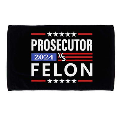 Prosecutor Vs Felon Prosecutor Vs Felon 2024 Gift Microfiber Hand Towel