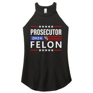 Prosecutor Vs Felon Prosecutor Vs Felon 2024 Gift Women's Perfect Tri Rocker Tank