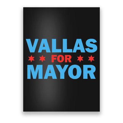Paul Vallas For Mayor Of Chicago Poster