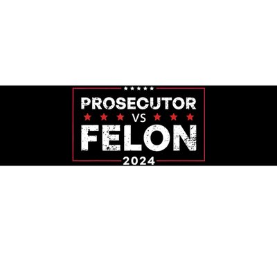 Prosecutor Vs Felon 2024 Bumper Sticker