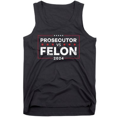 Prosecutor Vs Felon 2024 Tank Top