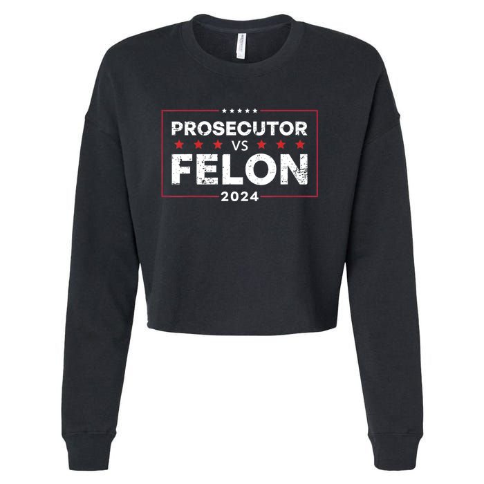 Prosecutor Vs Felon 2024 Cropped Pullover Crew