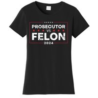 Prosecutor Vs Felon 2024 Women's T-Shirt