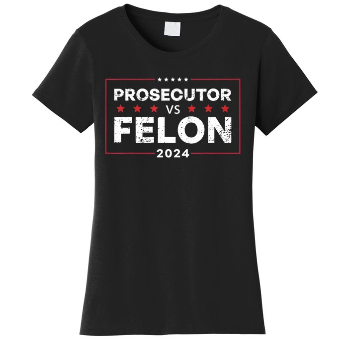 Prosecutor Vs Felon 2024 Women's T-Shirt