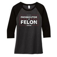 Prosecutor Vs Felon 2024 Women's Tri-Blend 3/4-Sleeve Raglan Shirt