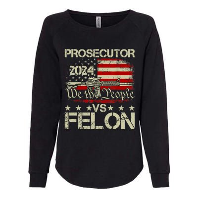 Prosecutor Vs Felon Prosecutor Vs Felon 2024 Womens California Wash Sweatshirt