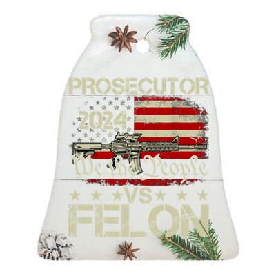 Prosecutor Vs Felon Prosecutor Vs Felon 2024 Ceramic Bell Ornament