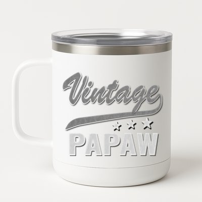 Papaw Vintage FatherS Day Grandpa Gift Funny Papaw Meaningful Gift 12 oz Stainless Steel Tumbler Cup