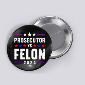 Prosecutor Vs Felon 2024 Button