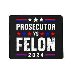 Prosecutor Vs Felon 2024 Mousepad