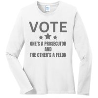 Prosecutor Versus Felon Voter Funny Political Ladies Long Sleeve Shirt