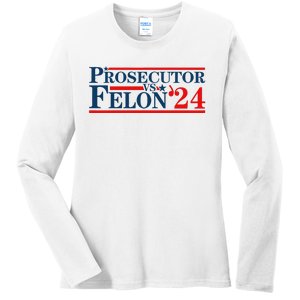 Prosecutor Vs Felon Prosecutor Vs Felon 2024 Ladies Long Sleeve Shirt