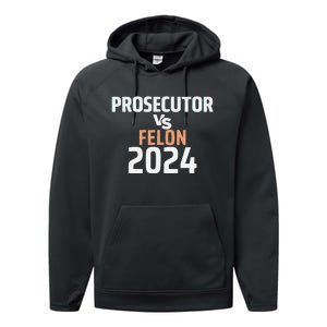 Prosecutor Vs Felon 2024 Performance Fleece Hoodie