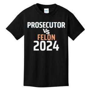 Prosecutor Vs Felon 2024 Kids T-Shirt