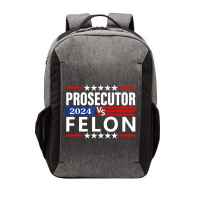 Prosecutor Vs Felon Prosecutor Vs Felon 2024 Vector Backpack