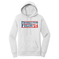 Prosecutor Vs Felon Prosecutor Vs Felon 2024 Women's Pullover Hoodie