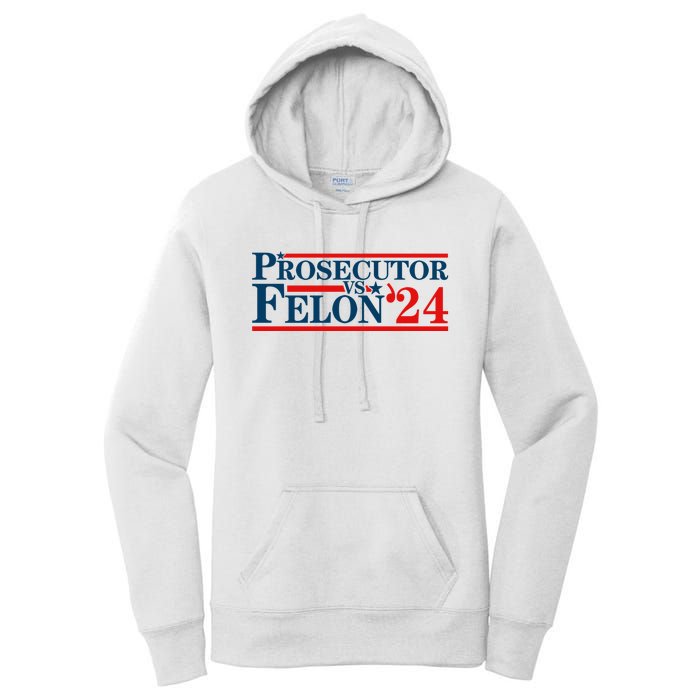 Prosecutor Vs Felon Prosecutor Vs Felon 2024 Women's Pullover Hoodie