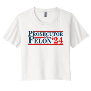 Prosecutor Vs Felon Prosecutor Vs Felon 2024 Women's Crop Top Tee