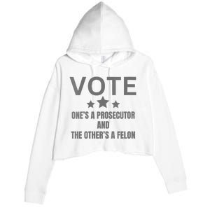 Prosecutor Versus Felon Voter Funny Political Crop Fleece Hoodie