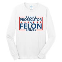 Prosecutor Vs Felon Prosecutor Vs Felon 2024 Tall Long Sleeve T-Shirt