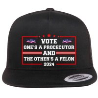 Prosecutor Versus Felon Voter Funny Political Flat Bill Trucker Hat