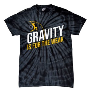 Pole Vaulting Gravity Is For The Weak Pole Vault Tie-Dye T-Shirt