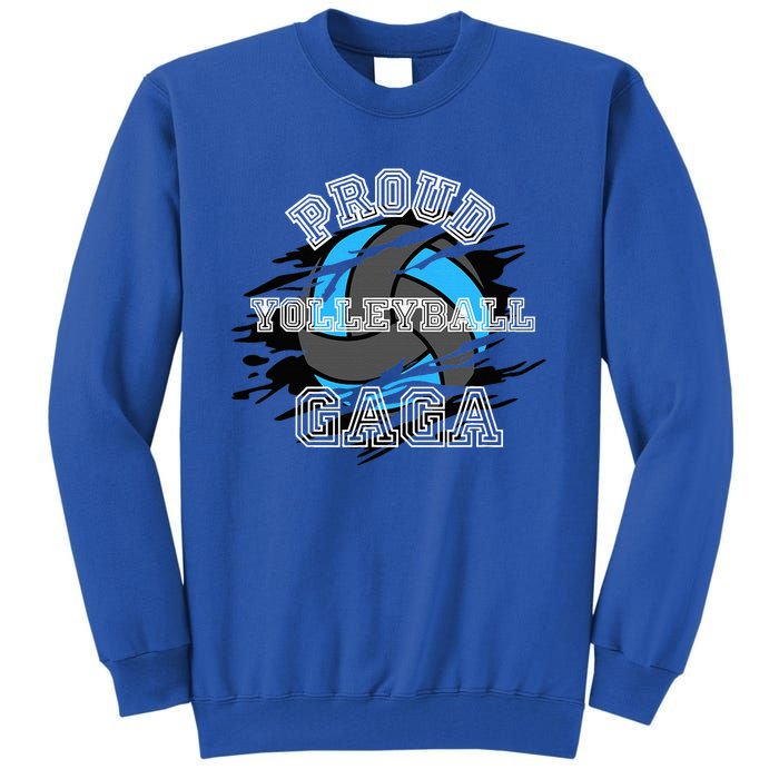 Proud Volleyball Gaga Tall Sweatshirt