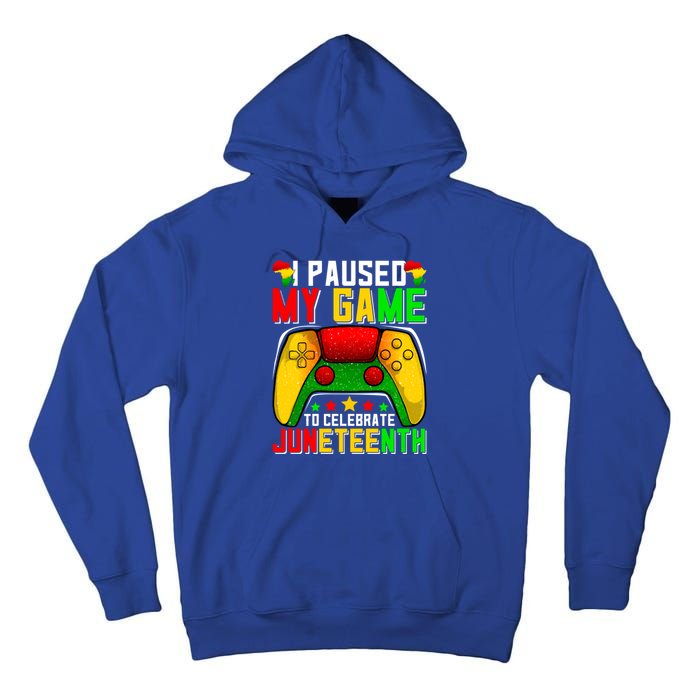 Paused Video Game Black History Month Juneteenth Gamer Cool Gift Tall Hoodie