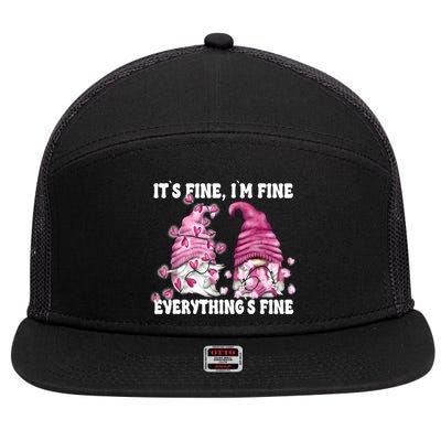 Pink Valentine Gnomes Its Fine Im Fine Everythings Fine 7 Panel Mesh Trucker Snapback Hat