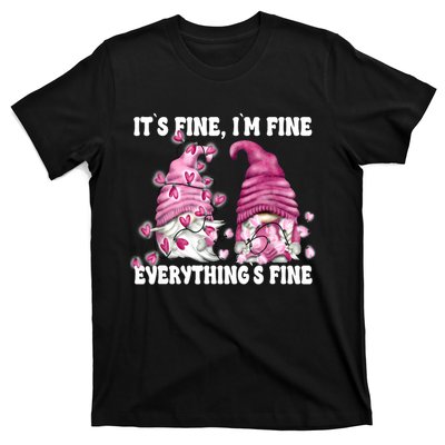 Pink Valentine Gnomes Its Fine Im Fine Everythings Fine T-Shirt