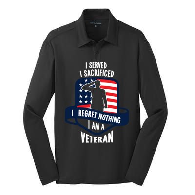 Proud Veteran Gift I Served I Sacrificed I Regret Nothing Cute Gift Silk Touch Performance Long Sleeve Polo