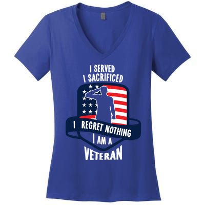 Proud Veteran Gift I Served I Sacrificed I Regret Nothing Cute Gift Women's V-Neck T-Shirt