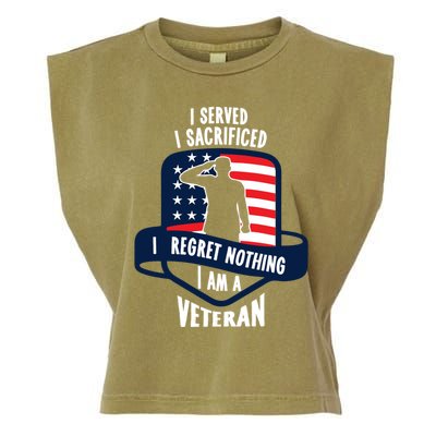 Proud Veteran Gift I Served I Sacrificed I Regret Nothing Cute Gift Garment-Dyed Women's Muscle Tee