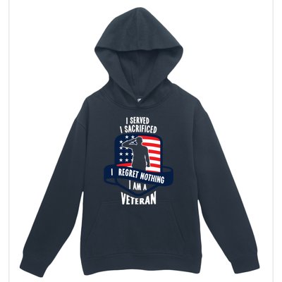 Proud Veteran Gift I Served I Sacrificed I Regret Nothing Cute Gift Urban Pullover Hoodie