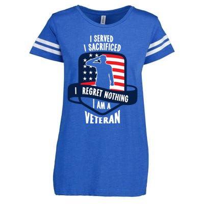 Proud Veteran Gift I Served I Sacrificed I Regret Nothing Cute Gift Enza Ladies Jersey Football T-Shirt