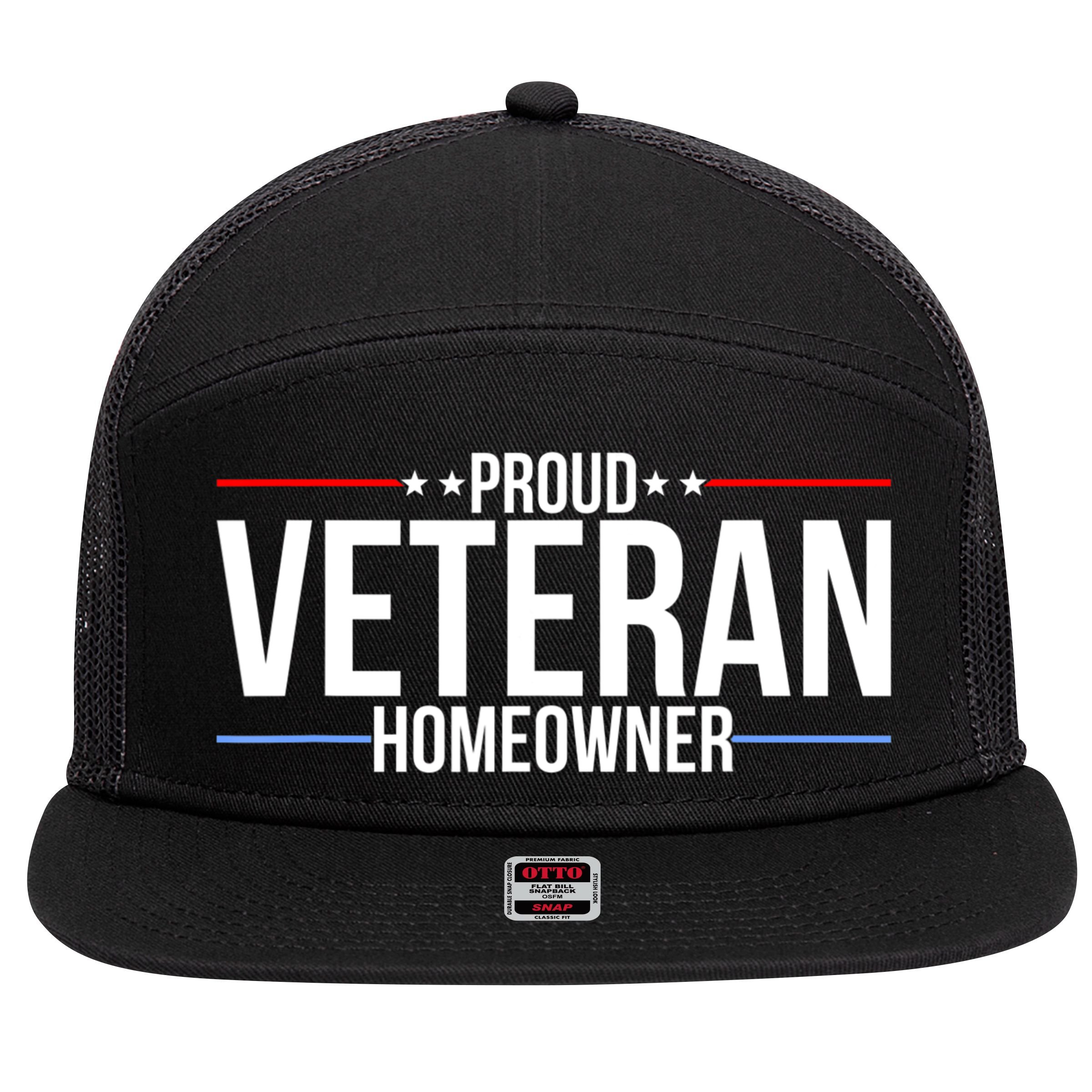 Proud Veteran Homeowner New House Owner Housewarming Party 7 Panel Mesh Trucker Snapback Hat