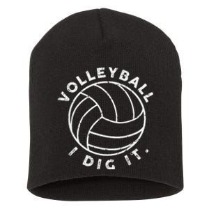 Player Volleyball I Dig It Funny Volleyball Quote Short Acrylic Beanie