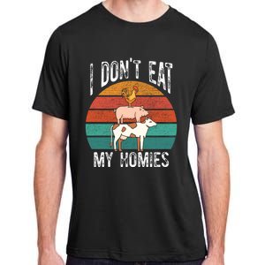 Proud Vegan I Dont Eat My Homies Eat Vegan Vegans Gift Adult ChromaSoft Performance T-Shirt